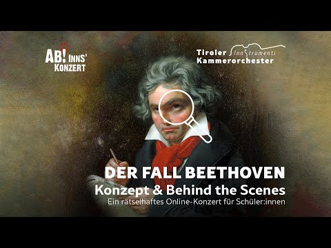 Der Fall Beethoven - Konzept & Behind the Scenes