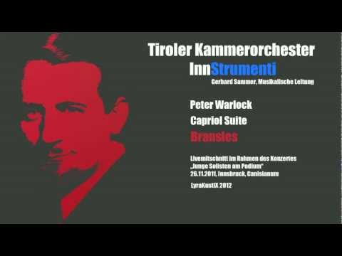 Peter Warlock - Bransles * Tiroler Kammerorchester InnStrumenti