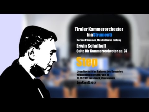 Erwin Schulhoff - Step * Tiroler Kammerorchester InnStrumenti
