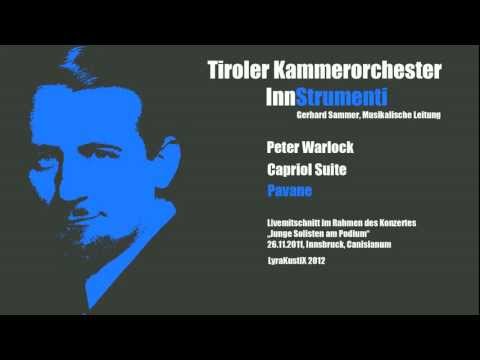 Peter Warlock - Pavane * Tiroler Kammerorchester InnStrumenti