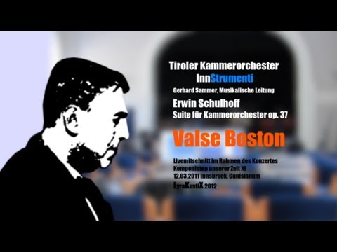 Erwin Schulhoff - Valse Boston * Tiroler Kammerorchester InnStrumenti