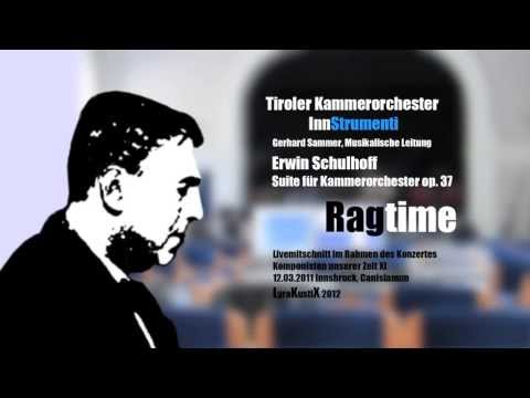 Erwin Schulhoff - Ragtime * Tiroler Kammerorchester InnStrumenti