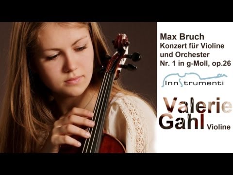 Valerie Gahl (16), Tiroler Kammerorchester InnStrumenti - Max Bruch / Violinkonzert g-Moll, op.26